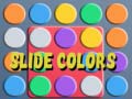 Spill Slide Colors