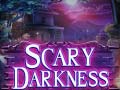 Spill Scary Darkness