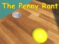 Spill The Penny Rant