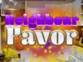 Spill Neighbor Favor