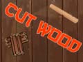 Spill Cut Wood