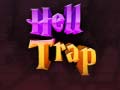 Spill Hell Trap