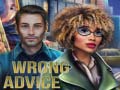 Spill Wrong Advice