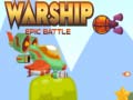Spill Warship Epic Battle