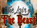 Spill Lair of the Beast