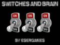 Spill Switches and Brain