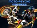 Spill Moto-Psycho Madness