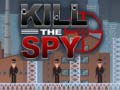 Spill Kill The Spy