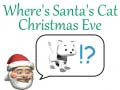 Spill Where's Santa's Cat Christmas Eve