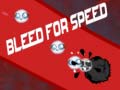 Spill Bleed for Speed