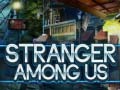 Spill Stranger Among Us