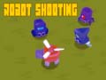 Spill Robot Shooting