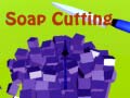 Spill Soap Cutting