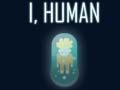 Spill I, Human