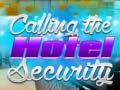 Spill Hotel Security