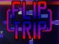 Spill Flip Trip