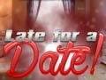 Spill Late for a Date
