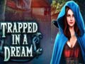 Spill Trapped in a Dream
