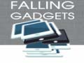 Spill Falling Gadgets