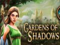 Spill Gardens of Shadows