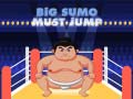 Spill Big Sumo Must Jump