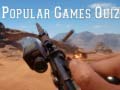 Spill Popular Games Quiz