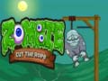 Spill Zombie Cut the Rope