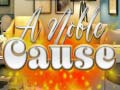 Spill A Noble Cause