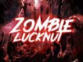 Spill Zombie Lucknut