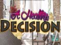 Spill A Healthy Decision