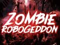 Spill Zombie Robogeddon