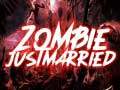 Spill Zombie Just Married