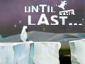Spill Until the Last