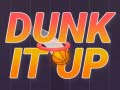 Spill Dunk It Up