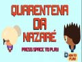 Spill Nazare Quarantine