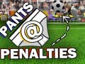 Spill Pants @ Penalties