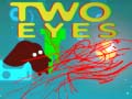 Spill Two Eyes