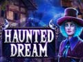 Spill Haunted Dream