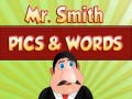 Spill Mr. Smith Pics & Words