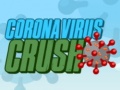 Spill Coronavirus Crush
