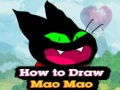 Spill How to Draw Mao Mao