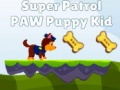 Spill Super Patrol Paw Puppy Kid