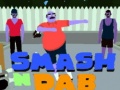Spill Smash N' Dab