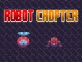 Spill Robot Chopter