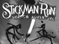 Spill Stickman Run Shadow Adventure