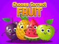 Spill Choose Correct Fruit