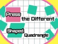 Spill Press The Different Shaped Quadrangle