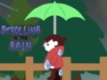 Spill Strolling in the Rain