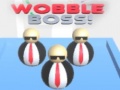 Spill Wobble Boss