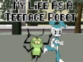 Spill My Life As a Teenage Robot